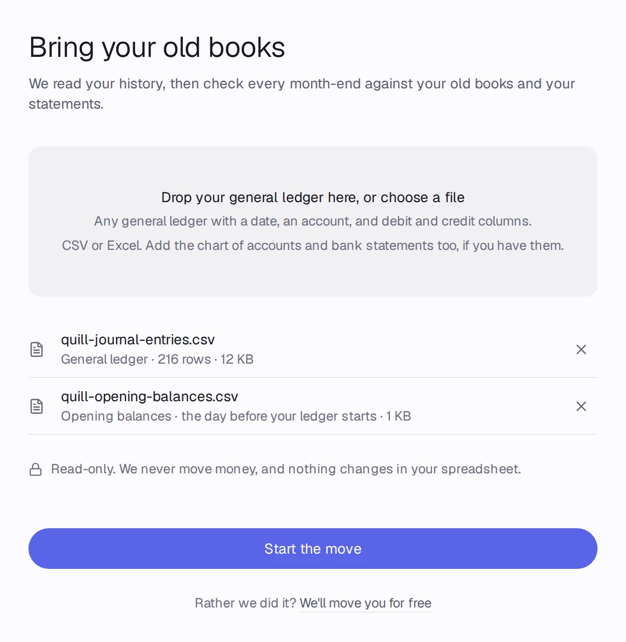 Bring your old books with journal entries and opening balances